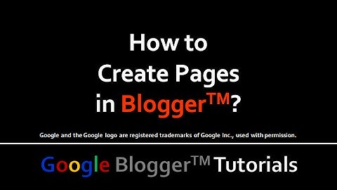 How to Create Pages in Blogger