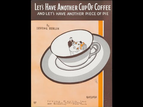 Let's Have Another Cup of Coffee (1932)