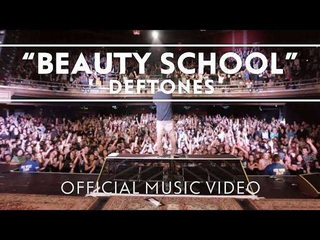 Deftones - Beauty School
