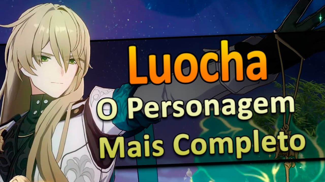 Entendendo o Luocha - Guia Completo [Honkai: Star Rail]