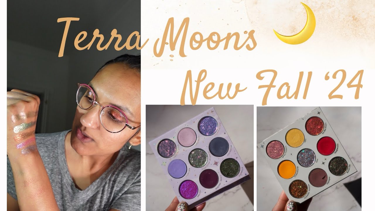 Terra Moons Fall 2024: overview, swatches, eye swatches, top 5