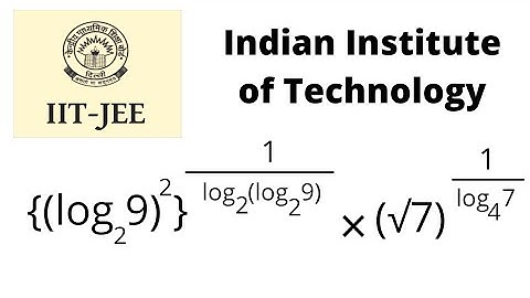 Logarithms || IIT JEE ADVANCE - 2018 || Question