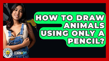 How To Draw Animals Using Only A Pencil? - LearnToDIY360.com