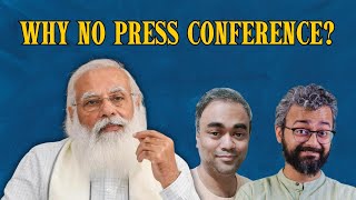Why does Modi not do Press Conferences