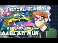 5 Initial Reasons Why I Already Love Alolan Muk