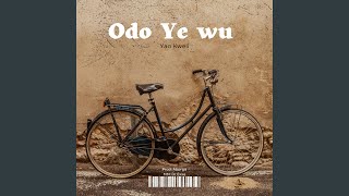 Odo Ye Wu