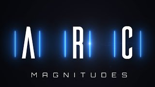 ARC – Magnitudes (lyric video)