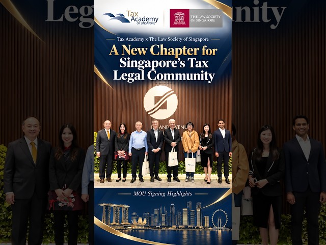 Thumbnail for Tax Academy x Law Society of Singapore | A New Chapter for Singapore’s Tax & Legal Community