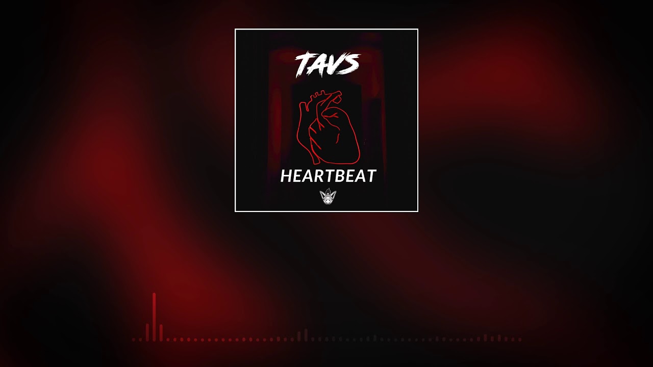 Tavs - Heartbeat