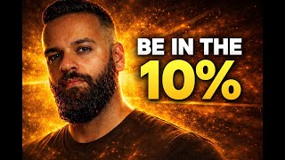 BE IN THE 10% Why 90% of Traders Fail