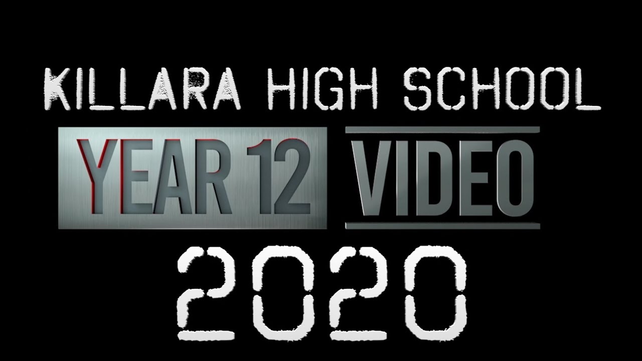 Killara High School Year 12 Video 2020 Full Version YouTube