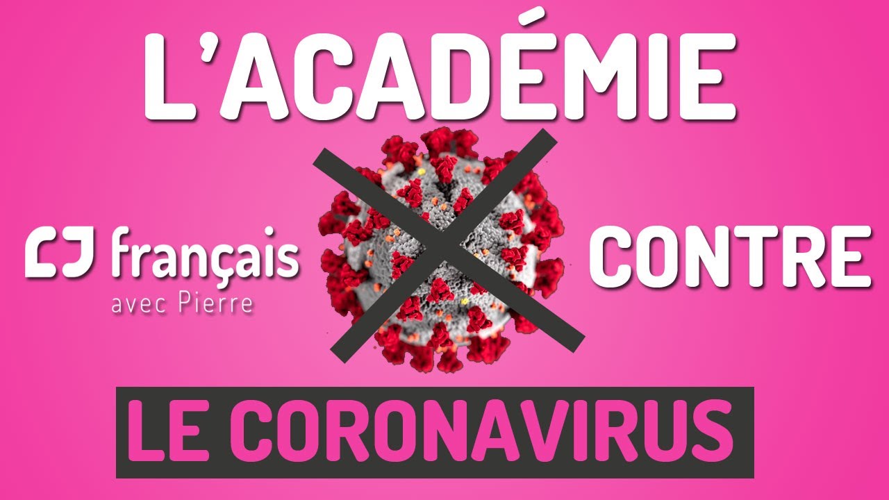 L'Académie se Mobilise contre le Coronavirus ! 😘✊ - YouTube