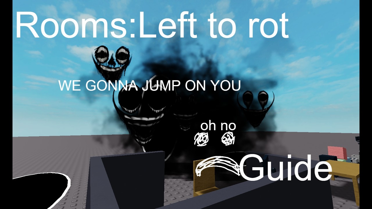 Rooms:Left to rot full detailed guide (A-20 to A-570| and 500 subscriber special)