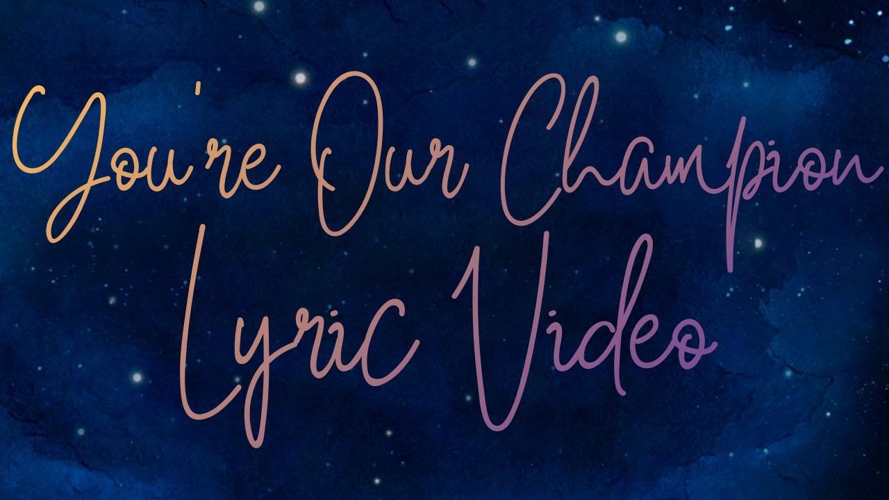 Once Upon A Wish - You're Our Champion Lyric Video