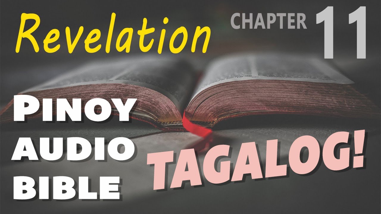 Tagalog Audio Bible - Book of Revelation Chapter 11 - YouTube