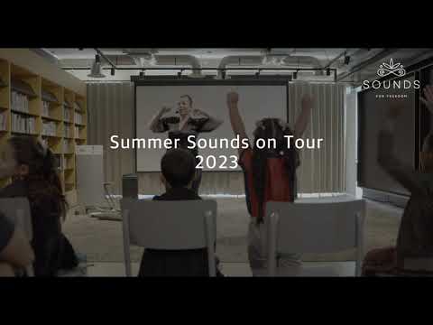 Summer Sounds on Tour 2023 | Sounds for freedom