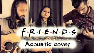 Video thumbnail of "Friends Theme - I'll be there for you (Acoustic Cover) || Beyond Myths"