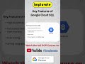 Key Features of Cloud SQL 🔑 | Google Cloud Database Service | GCP #implovate#googlecloud #gcp