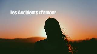 Les Accidents d&#39;amour - France Gall (Paroles)
