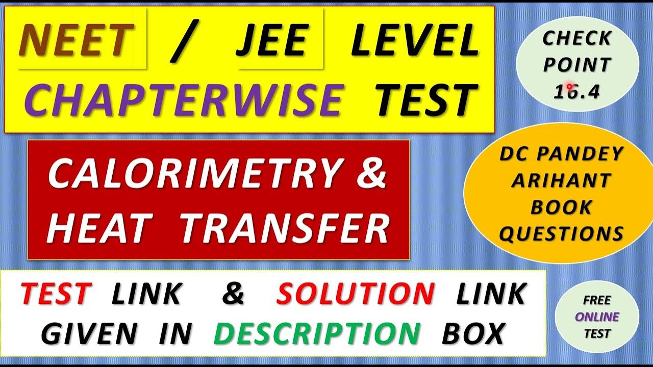CALORIMETRY AND HEAT TRANSFER CHECK POINT 16.4 DC PANDEY QUESTIONS NEET