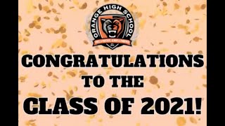 OUSD 2021 Orange High School Graduation