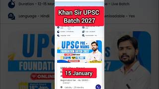 Khan Sir UPSC Batch 2027 Hindi/English Medium | UPSC Batch By Khan Sir