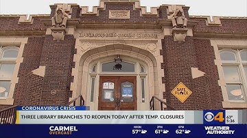 Library branches to reopen after temporary closure