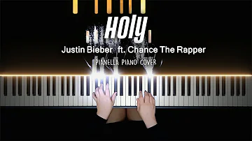 Justin Bieber - Holy ft. Chance The Rapper | Piano Cover by Pianella Piano