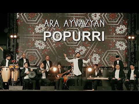 ARA AYVAZYAN - POPURRI