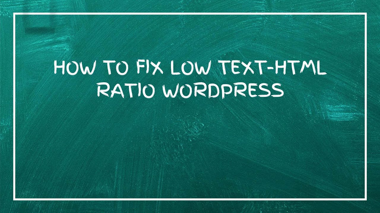 Как исправить низкое соотношение текста и HTML в WordPress