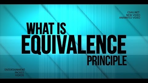 What is Equivalence Principle