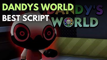 Dandy’s World Script 🌎✨ | Auto Farm, Infinite Jumps, God Mode | Pastebin Ready!"