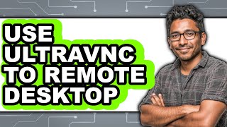 How to Use Ultravnc to Remote Desktop (full Guide)