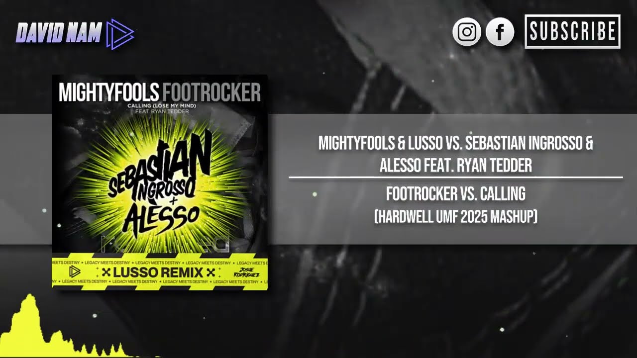 Footrocker vs. Calling (Hardwell UMF 2025 Mashup) [David Nam & Josue Rodriguez Remake]