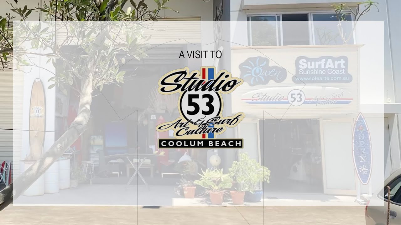 Studio 53 Surf Art Gallery at Coolum Beach - YouTube