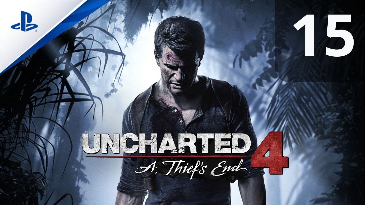 LOS LADRONES DE LIBERTALIA #15  |  UNCHARTED 4: EL DESENLACE DEL LADRÓN