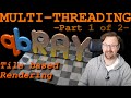 Ray Tracing [C++ &amp; SDL2] - Tile based rendering (Episode 26)