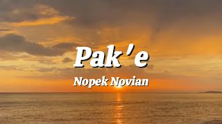 Lirik  Pake Nopek Novian  S