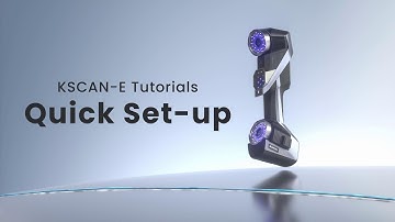 KSCAN-E Tutorials: Quick Set-up