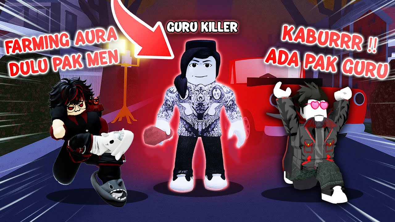 PAK GURU ODO SATORU NGAMUK!! Aku Farming Aura Aja 🤣 | Survive The Killer 4 FATHER