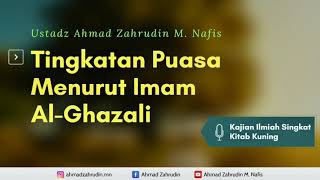 Download lagu Tingkatan Puasa Menurut Imam Al-Ghazali