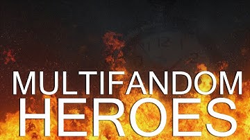 Hero Multifandom Collab