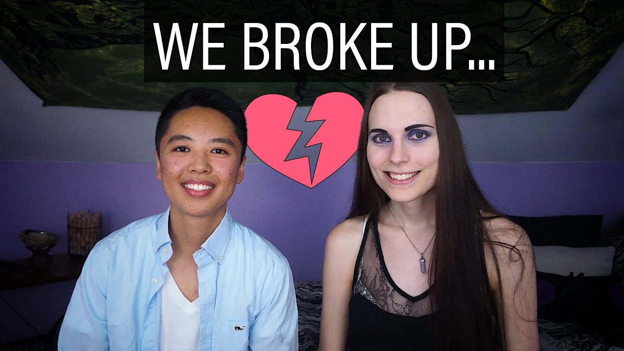 If we broke up. We broke up. broke up время. we quarreled and broke up.. if we ever broke up.