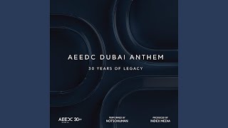 AEEDC Dubai (feat. NotSoHuman)