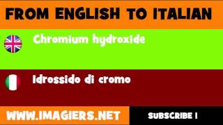 FROM ENGLISH TO ITALIAN = Chromium hydroxide