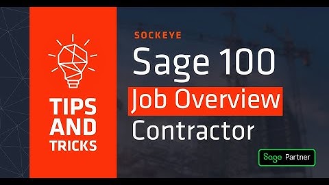 Sage 100 Job Overview Contractor