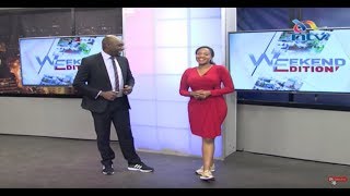 LIVE: NTV Weekend Edition with Dennis Okari and Olive Burrows