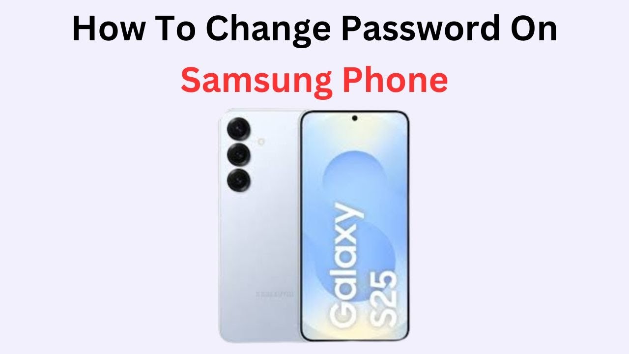 how-to-change-password-on-samsung-phone-youtube