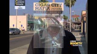 LCV Cities Tour - Tampa: Scott Deitche "Cigar City Mafia" (Mafia in Tampa)
