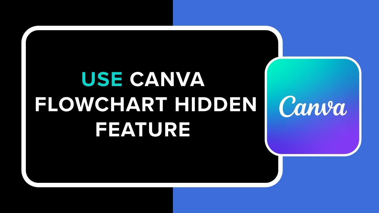 HOW TO USE CANVA FLOWCHART HIDDEN FEATURE - YouTube